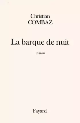 Couverture du produit · La Barque de nuit