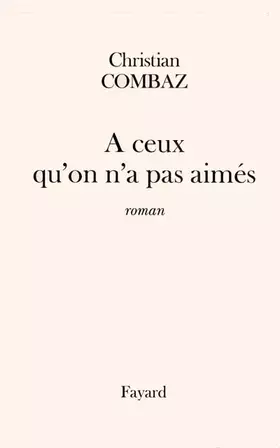 Couverture du produit · A ceux qu'on n'a pas aimés