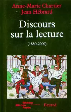 Couverture du produit · Discours sur la lecture 1880-2000