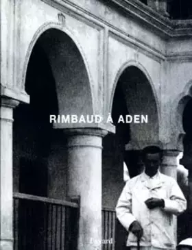Couverture du produit · Rimbaud à Aden