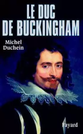 Couverture du produit · Le duc de Buckingham