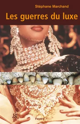 Couverture du produit · Les guerres du luxe