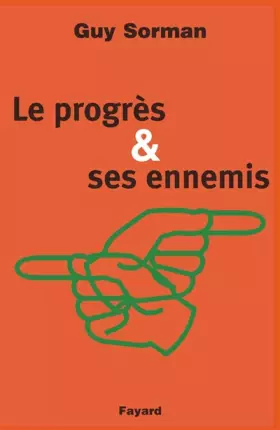 Couverture du produit · Le progrès et ses ennemis