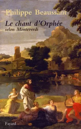 Couverture du produit · Le chant d'Orphée selon Monteverdi