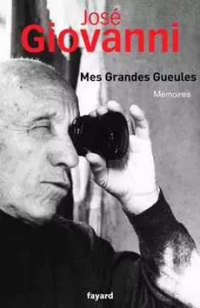 Couverture du produit · Mes grandes gueules. Mémoires