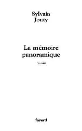 Couverture du produit · La Mémoire panoramique