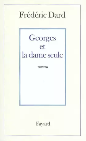 Couverture du produit · Georges et la Dame seule