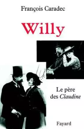 Couverture du produit · Willy, le père des Claudine