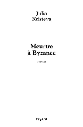 Couverture du produit · Meurtre à Byzance