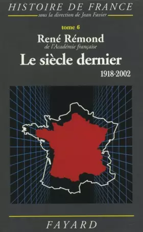 Couverture du produit · Le siècle dernier, 1918-2002