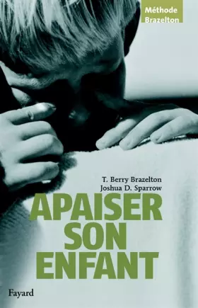 Couverture du produit · Apaiser son enfant