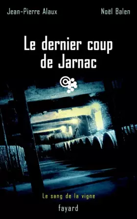 Couverture du produit · Le dernier coup de Jarnac