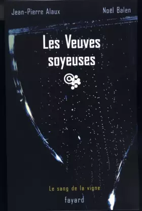 Couverture du produit · Les Veuves soyeuses