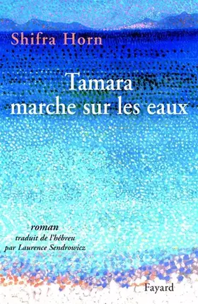 Couverture du produit · Tamara marche sur les eaux