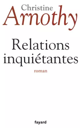 Couverture du produit · Relations inquiétantes