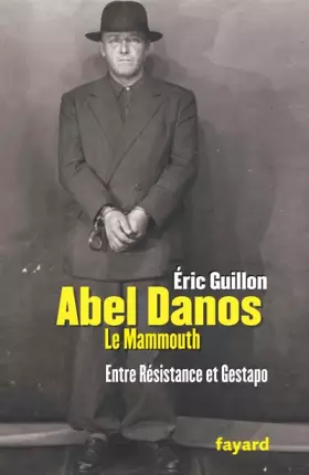 Couverture du produit · Abel Danos le Mammouth