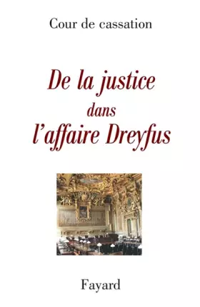 Couverture du produit · De la justice dans l'Affaire Dreyfus