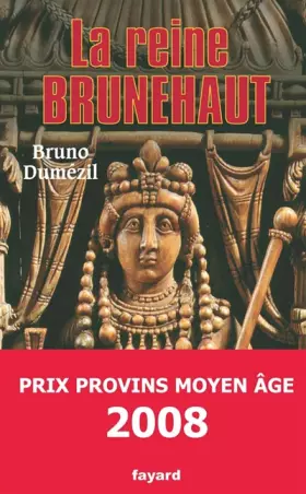 Couverture du produit · La reine Brunehaut