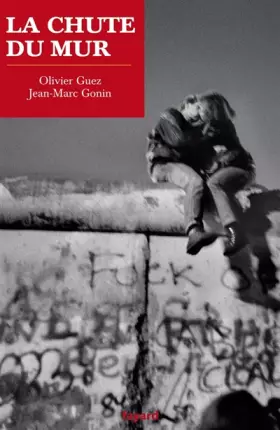 Couverture du produit · La chute du Mur
