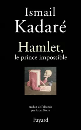 Couverture du produit · Hamlet, le prince impossible