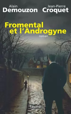 Couverture du produit · Fromental et l'Androgyne