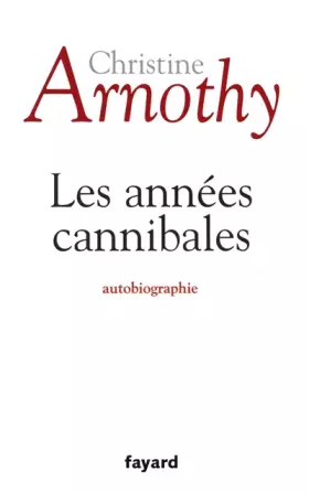 Couverture du produit · Les années cannibales