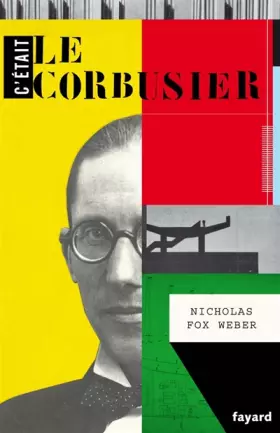 Couverture du produit · C'était Le Corbusier