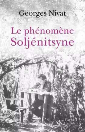 Couverture du produit · Le phénomène Soljénitsyne