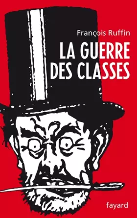 Couverture du produit · La guerre des classes