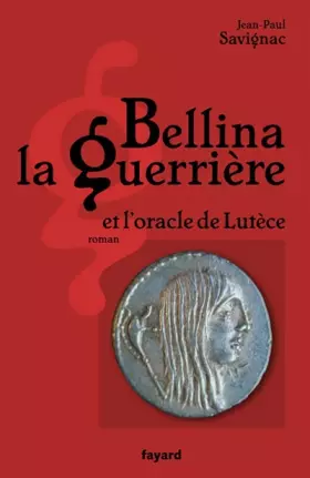 Couverture du produit · Bellina la guerrière