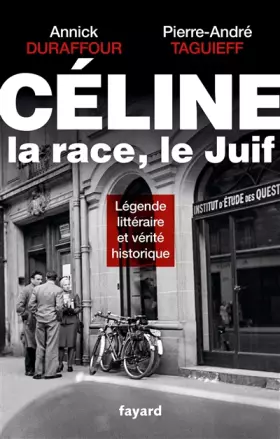 Couverture du produit · Céline, la race, le Juif