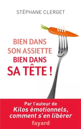 Couverture du produit · Bien dans son assiette, bien dans sa tête