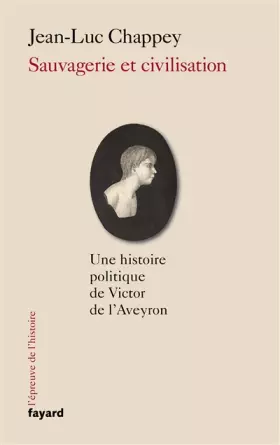 Couverture du produit · Sauvagerie et civilisation