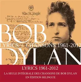 Couverture du produit · Lyrics 1961 - 2012: Nouvelle édition augmentée