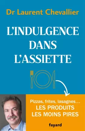 Couverture du produit · L'indulgence dans l'assiette