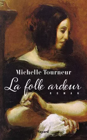 Couverture du produit · La folle ardeur