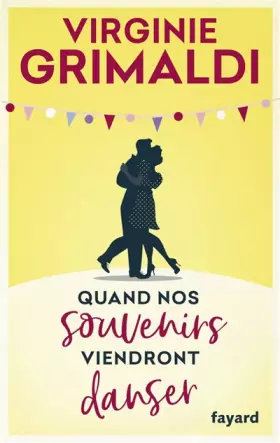 Couverture du produit · Quand nos souvenirs viendront danser