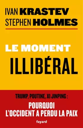 Couverture du produit · Le moment illibéral