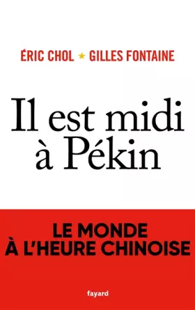 Couverture du produit · Il est midi à Pékin