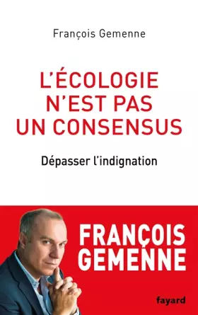Couverture du produit · L'écologie n'est pas un consensus