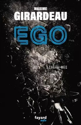 Couverture du produit · Ego: Libère-moi