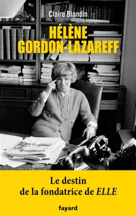 Couverture du produit · Hélène Gordon-Lazareff
