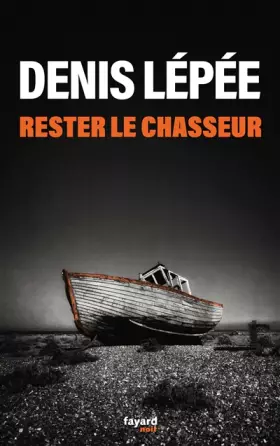 Couverture du produit · Rester le chasseur