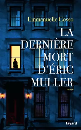 Couverture du produit · La dernière mort d'Eric Muller