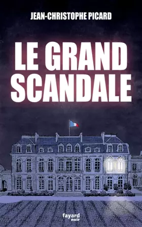 Couverture du produit · Le grand scandale
