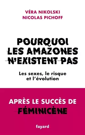 Couverture du produit · Pourquoi les Amazones n'existent pas