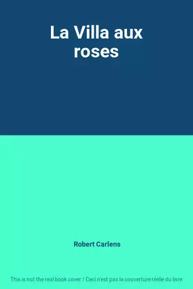 Couverture du produit · La Villa aux roses
