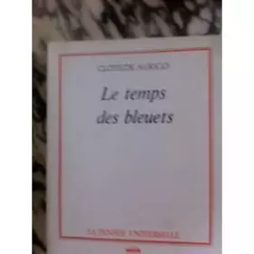 Couverture du produit · Le Temps des bleuets