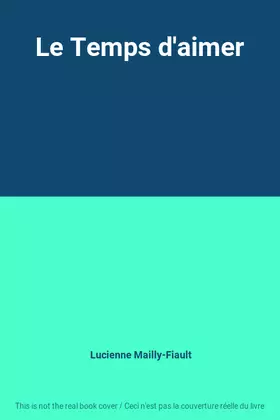 Couverture du produit · Le Temps d'aimer