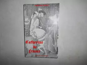 Couverture du produit · Catherine de France